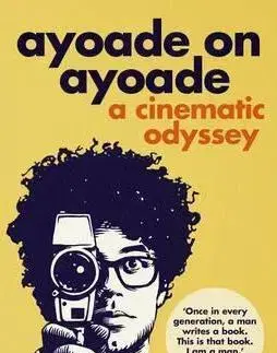 Hudba - noty, spevníky, príručky Ayoade on Ayoade - Richard Ayoade