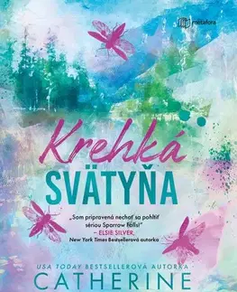 Romantická beletria Krehká svätyňa - Catherine Cowles,Františka Rohaľová