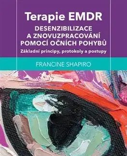Psychológia, etika Terapie EMDR - Francine Shapiro