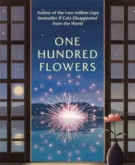 Svetová beletria One Hundred Flowers - Genki Kawamura,Cathy Hirano