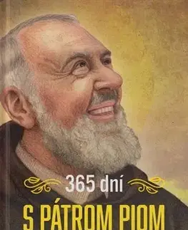 Kresťanstvo 365 dní s Pátrom Piom - Gianluigi Pasquale