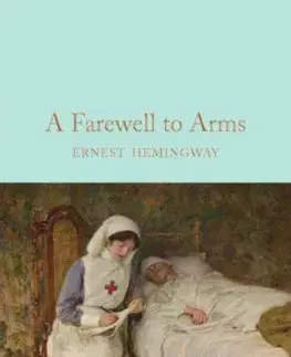 Cudzojazyčná literatúra A Farewell To Arms - Ernest Hemingway