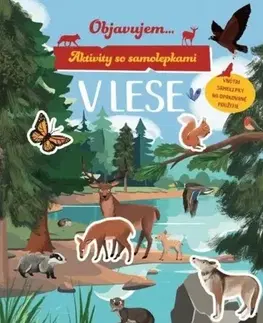 Pre deti a mládež - ostatné Aktivity so samolepkami: V lese