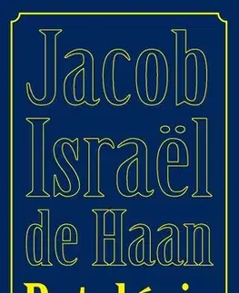 Svetová beletria Patológie - Jacob Israël de Haan