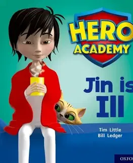 Príprava do školy, pracovné zošity Hero Academy: Oxford Level 1+, Pink Book Band: Jin is Ill - Tim Little