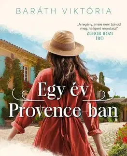 Romantická beletria Egy év Provence-ban - Viktória Baráth