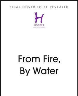 Biografie - Životopisy From Fire, By Water - Ahmari Sohrab