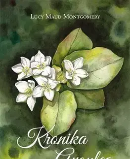 Pre dievčatá Kronika Avonlea - Lucy Maud Montgomery