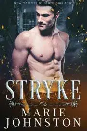 Romantická beletria Stryke - Johnston Marie