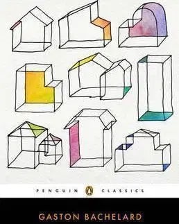 Cudzojazyčná literatúra The Poetics of Space - Gaston Bachelard