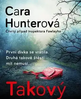 Detektívky, trilery, horory Takový hněv - Cara Hunter
