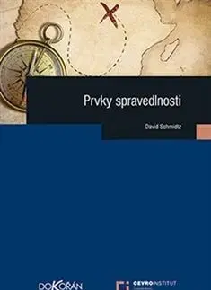 Eseje, úvahy, štúdie Prvky spravedlnosti - David Schmidtz