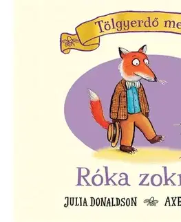 Leporelá, krabičky, puzzle knihy Róka zoknija - Axel Scheffler,Julia Donaldson