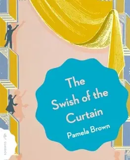 Pre deti a mládež The Swish of the Curtain: Book 1 - Pamela Brown