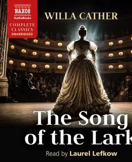 Svetová beletria Naxos Audiobooks The Song of the Lark