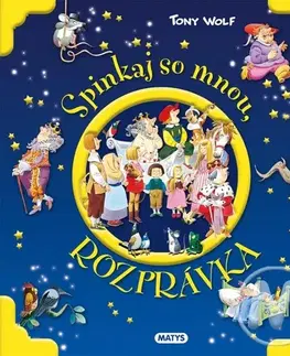 Rozprávky Spinkaj so mnou, rozprávka - Tony Wolf