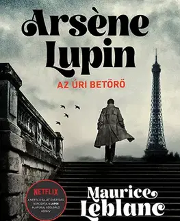 Detektívky, trilery, horory Arséne Lupin, az úri betörő - Maurice Leblanc,Katalin Till