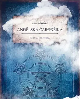 Sci-fi a fantasy Kvadriga 2: Andělská čarodějka - Lucie Stošková,Martin Stehlík