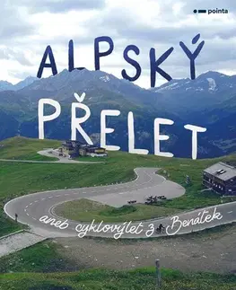 Cestopisy Alpský přelet - Klára Betincová