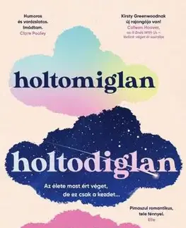 Romantická beletria Holtomiglan-holtodiglan - Kirsty Greenwood