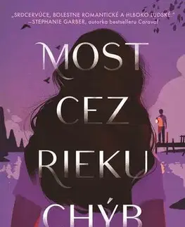 Romantická beletria Most cez rieku chýb - Kristin Dwyer
