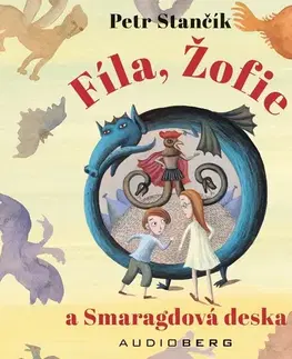 Pre deti a mládež Audioberg Fíla, Žofie a Smaragdová deska