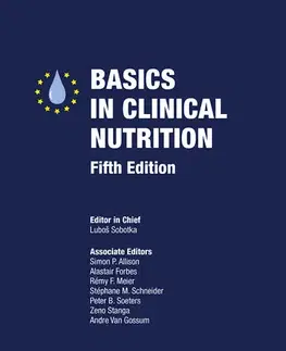 História - ostatné BASICS IN CLINICAL NUTRITION - Luboš Sobotka