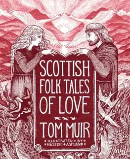 Sci-fi a fantasy Scottish Folk Tales of Love - Tom Muir
