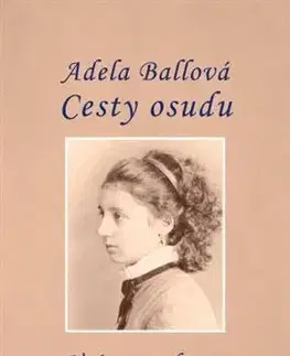 Slovenská beletria Cesty osudu - Adela Ballová