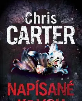 Detektívky, trilery, horory Napísané krvou - Chris Carter