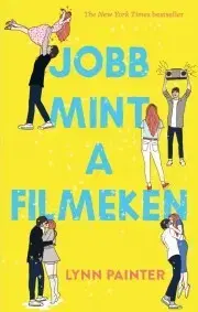 Young adults Jobb mint a filmeken - Lynn Painter