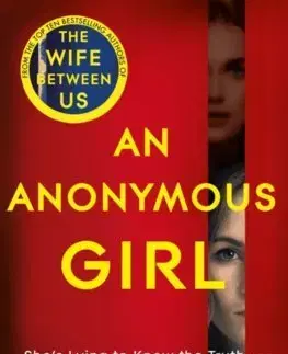 Detektívky, trilery, horory An Anonymous Girl - Greer Hendricks,Sarah Pekkanen