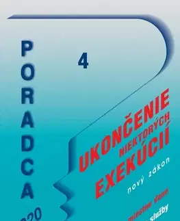 Zákony, zbierky zákonov Poradca 4 2020 - Zákon o ukončení niektorých exekučných konaní, Zálohovanie jednorazových obalov
