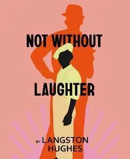 Svetová beletria Not Without Laughter - Langston Hughes