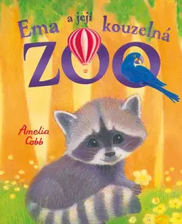 Rozprávky Ema a její kouzelná zoo - Uličnický mýval - Amelia Cobb