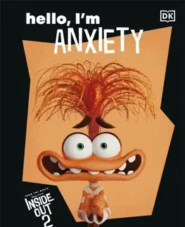 Encyklopédie pre deti a mládež - ostatné Disney Inside Out 2 Hello, I'm Anxiety - DK