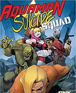 Cudzojazyčná literatúra Aquaman Suicide Squad Sink Atlantis - Dan Abnett,Rob Williams
