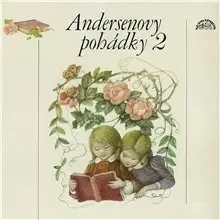 Rozprávky SUPRAPHON a.s. Andersenovy pohádky 2