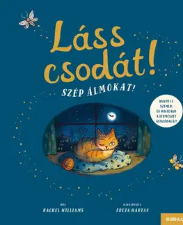 Rozprávky Láss csodát! Szép álmokat! - Rachel Williams