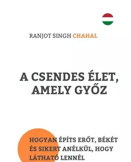 Rozvoj osobnosti A csendes élet, amely győz - Ranjot Singh Chahal