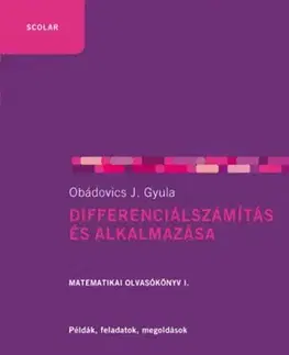 Pre vysoké školy Differenciálszámítás és alkalmazása (2. kiadás) - Gyula J. Obádovics