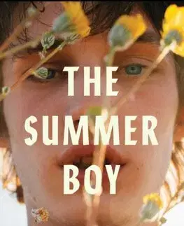 Svetová beletria The Summer Boy - Philippe Besson