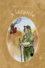 Detektívky, trilery, horory A lázgörbe - Glauser Friedrich