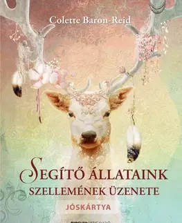Veštenie, tarot, vykladacie karty Segítő állataink szellemének üzenete - Könyv + jóskártya - Colette Baron-Reid