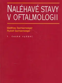 Medicína - ostatné Naléhavé stavy v oftalmologii - Kolektív autorov