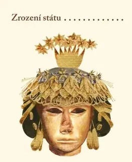 História - ostatné Zrození státu - Petr Charvát