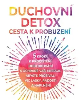 Ezoterika - ostatné Duchovní detox: Cesta k probuzení - Oliver Nino,Květa Palowská