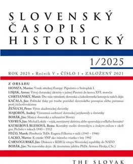 Slovenské a české dejiny Slovenský časopis historický 1 / 2025 - Kolektív autorov