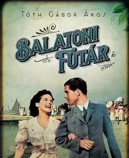 Historické romány Balatoni Futár - Tóth Gábor Ákos