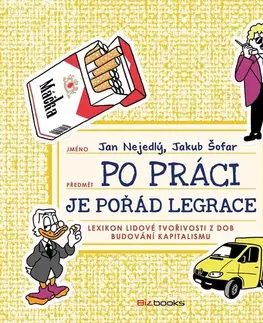 Humor a satira Po práci je pořád legrace - Jakub Šofar,Jan Nejedlý